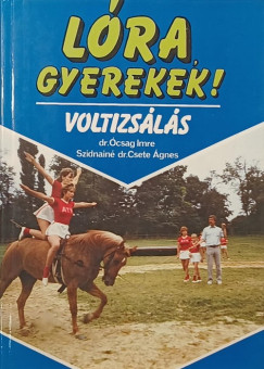 csag Imre - Szidnain Csete gnes - Lra gyerekek!