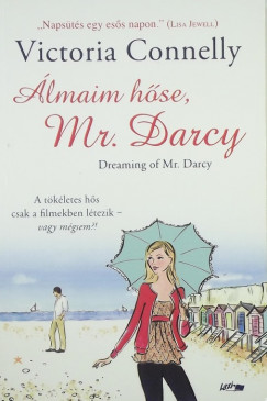 Victoria Connelly - lmaim hse, Mr. Darcy