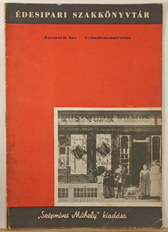 Ruszwurm ház- Gyümölcskonzerválás