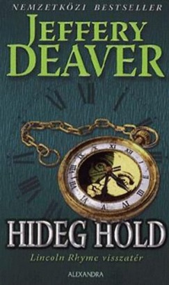 Jeffery Deaver - Hideg hold