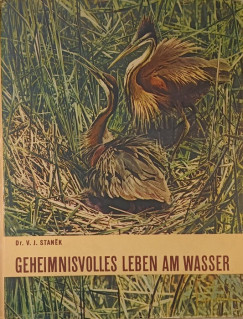 Dr. Václav Jan Stanek - Geheimnisvolles leben am Wasser