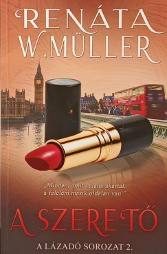 Renáta W. Müller - A szerető