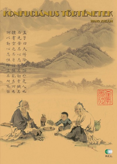 Wang Xuejun - Konfuciánus történetek