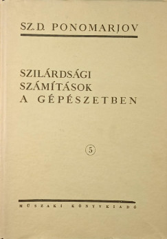 Sz. D. Ponomarjov - Szil�rds�gi sz�m�t�sok a g�p�szetben 5.