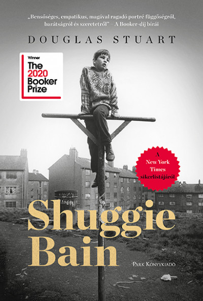 Douglas Stuart - Shuggie Bain