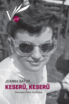 Joanna Bator - Keser�, keser�