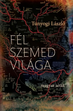 Tunyogi Lszl - Fl szemed vilga