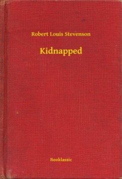 Robert Louis Stevenson - Kidnapped