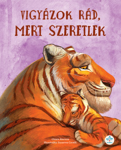 Chiara Ravizza - Vigyázok rád, mert szeretlek