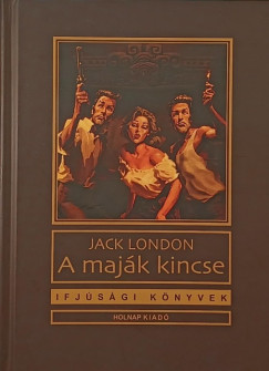 Jack London - A majk kincse