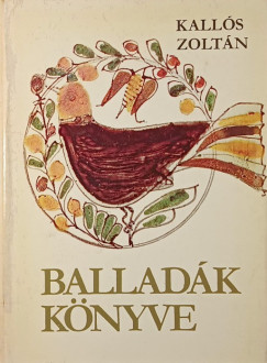 Kalls Zoltn   (Vl.) - Balladk knyve