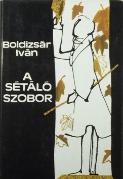 Boldizsr Ivn - A stl szobor