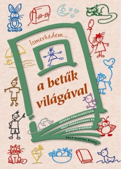 Brn Szcs va - Ismerkedem... a betk vilgval