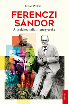 Benoit Peeters - Ferenczi Sndor