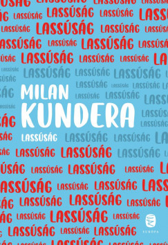 Milan Kundera - Lasssg