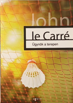 John Le Carré - Ügynök a terepen