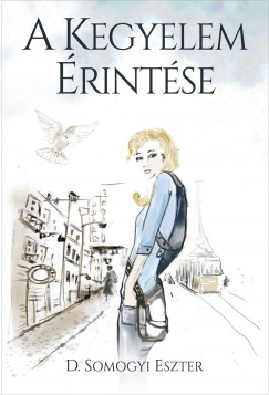 D. Somogyi Eszter - A kegyelem �rint�se