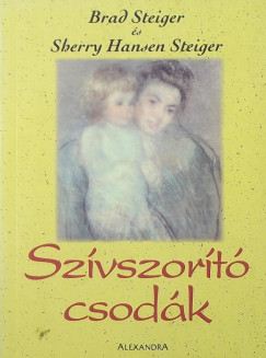 Brad Steiger - Sherry Hansen Steiger - Szvszort csodk