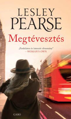 Lesley Pearse - Megtveszts