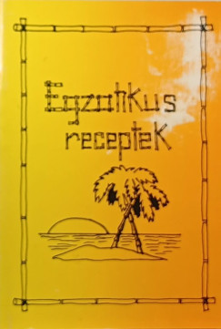 Plfai Katalin   (Vl.) - Egzotikus orszgok egzotikus telei