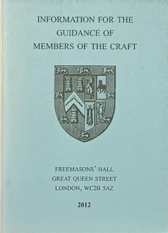 Information for the Guidance of Members of the Craft