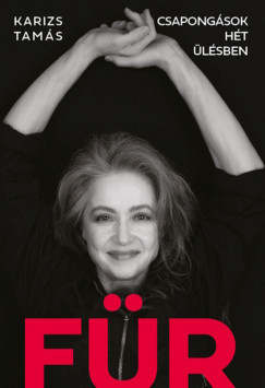 Karizs Tams - FR - Csapongsok ht lsben