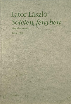 Lator L�szl� - S�t�ten, f�nyben