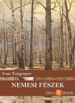Turgenyev - Nemesi fszek