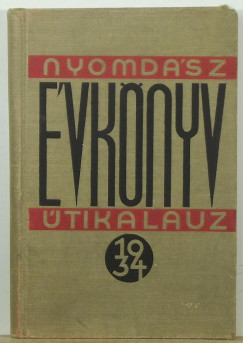 Lerner Dezs   (Szerk.) - Nyomdsz vknyv s tikalauz 1934