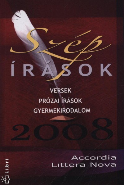Balázs Tibor  (Szerk.) - Szép írások 2008