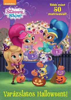 Shimmer s Shine - Varzslatos Halloweent!