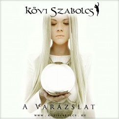 Kövi Szabolcs - A varázslat - CD