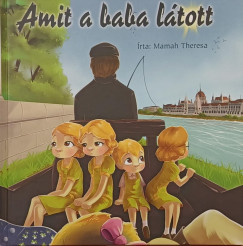 Mamah Theresa - Amit a baba látott