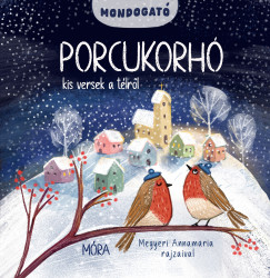 Porcukorh� - Kis versek a t�lr�l (Mondogat� sorozat)