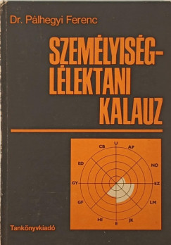 Dr. Plhegyi Ferenc - Szemlyisgllektani kalauz