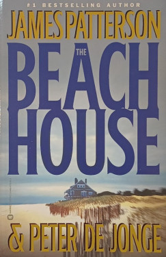 James Patterson - The Beach House