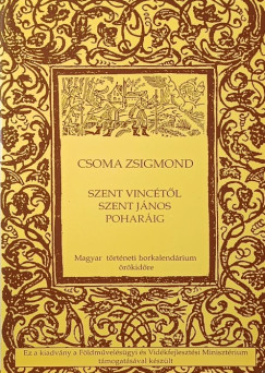 Csoma Zsigmond - Szent Vinctl Szent Jnos poharig