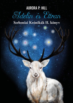 Adelin és Ettran - Serbeniai Krónikák 2.