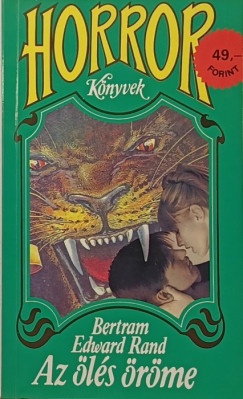 Bertram Edward Rand - Az �l�s �r�me