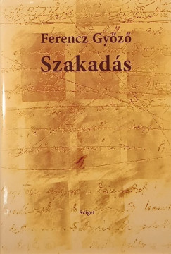 Ferencz Győző - Szakadás