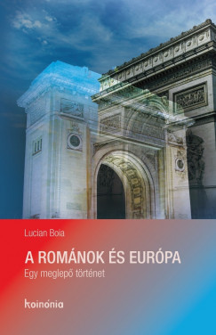 Lucian Boia - A romnok s Eurpa