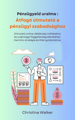 Christina Walker - Pénzügyeid uralma