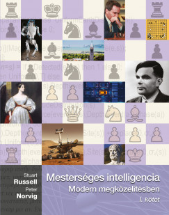 Peter Norvig - Stuart J. Russell - Mesterséges intelligencia I. kötet
