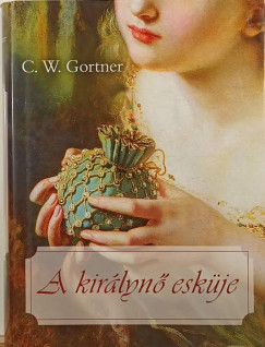 C. W. Gortner - A királynő esküje