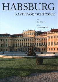 Kolozsvri Ildik - Habsburg kastlyok