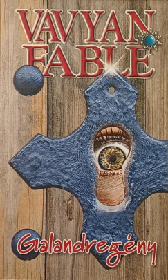 Vavyan Fable - Galandregny
