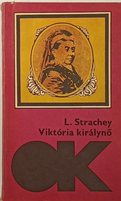 Lytton Strachey - Viktria kirlyn