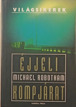 Michael Robotham - Éjjeli kompjárat