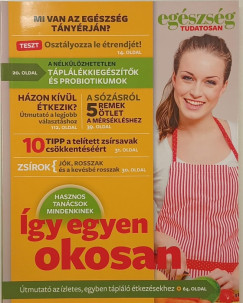 Lynn Lewis (SZERK.) - Egészség tudatosan - Így egyen okosan!