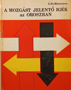 L. Sz. Muravjova - A mozg�st jelent� ig�k az oroszban